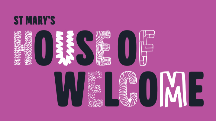 Purple banner reading 'St Mary's House of Welcome' in bold decorative letters.